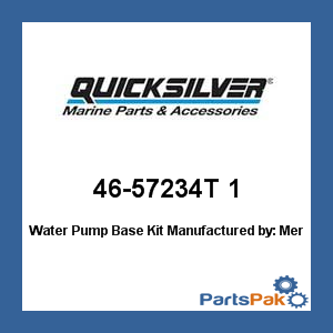 Quicksilver 46-57234T 1; Water Pump Base Kit- Replaces Mercury / Mercruiser