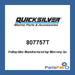 Quicksilver 807757T; Pulley Idler- Replaces Mercury / Mercruiser