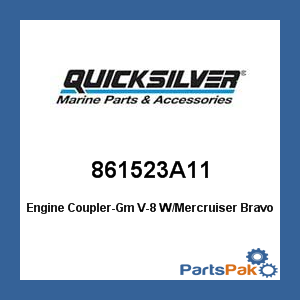 Quicksilver 861523A11; Engine Coupler-Gm V-8 W/ Merc Bravo Replaces Mercury / Mercruiser