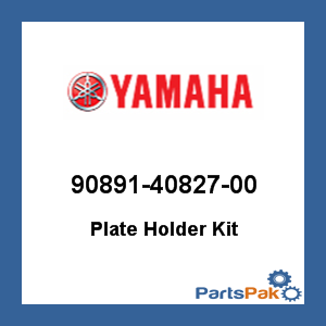 Yamaha 90891-40827-00 Plate Holder Kit; 908914082700