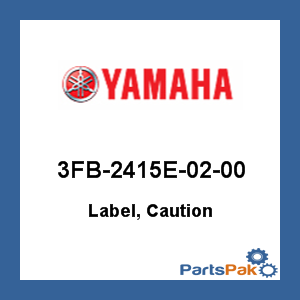 Yamaha 3FB-2415E-02-00 Label, Caution; 3FB2415E0200