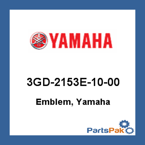 Yamaha 3GD-2153E-10-00 Emblem, Yamaha; New # 3GD-2153E-11-00