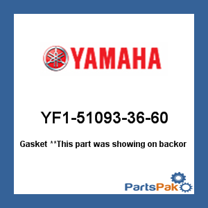 Yamaha YF1-51093-36-60 Gasket; YF1510933660
