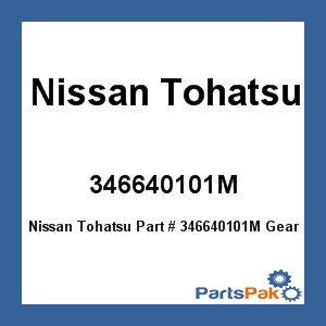 Nissan Tohatsu 346640101M; Gear