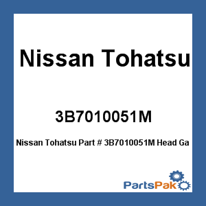 Nissan Tohatsu 3B7010051M; Head Gasket