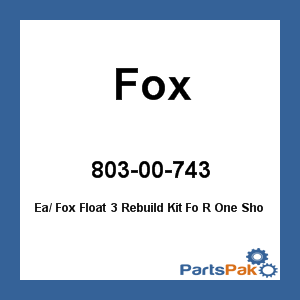 Fox 803-00-743; (Single Item) Fox Float 3 Rebuild Kit For One Shock Snowmobile