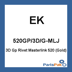 EK 520GP/3D/G-MLJ; 3D Gp Rivet Masterlink 520 (Gold)