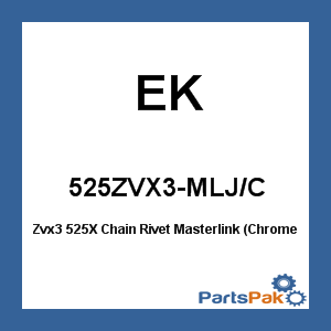 EK 525ZVX3-MLJ/C; Zvx3 525X Chain Rivet Masterlink (Chrome)