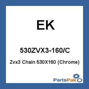 EK 530ZVX3-160/C; Zvx3 Chain 530X160 (Chrome)