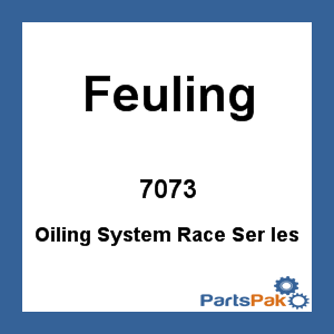 Feuling 7073; Oiling System Race Ser Ies