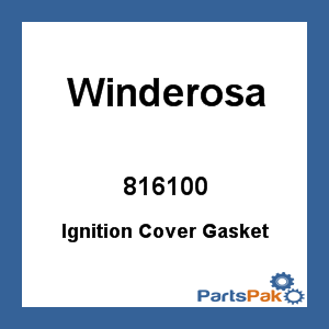 Winderosa 816100; Ignition Cover Gasket