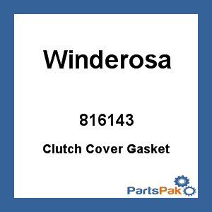 Winderosa 816143; Clutch Cover Gasket
