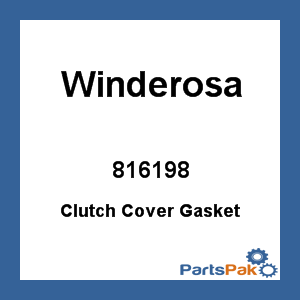 Winderosa 816198; Clutch Cover Gasket