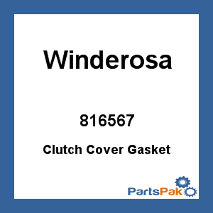Winderosa 816567; Clutch Cover Gasket