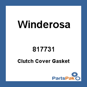Winderosa 817731; Clutch Cover Gasket