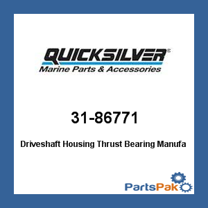 Quicksilver 31-86771; Driveshaft Housing Thrust Bearing- Replaces Mercury / Mercruiser