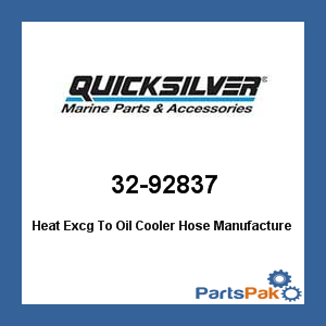 Quicksilver 32-92837; Heat Excg To Oil Cooler Hose- Replaces Mercury / Mercruiser