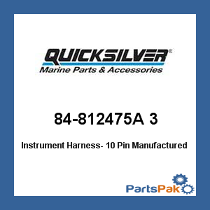 Quicksilver 84-812475A 3; Instrument Harness- 10 Pin- Replaces Mercury / Mercruiser