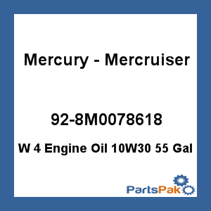 Quicksilver 92-8M0078618; 4-Stroke Engine Oil 10W30 55 Gal Replaces Mercury / Mercruiser