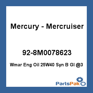 Quicksilver 92-8M0078623; marine Engine Oil 25W40 Synthetic B Gallon Replaces Mercury / Mercruiser