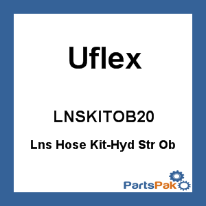 Uflex LNSKITOB20; Lns Hose Kit-Hyd Str Ob