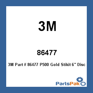 3M 86477; P500 Gold Stikit 6-inch Disc