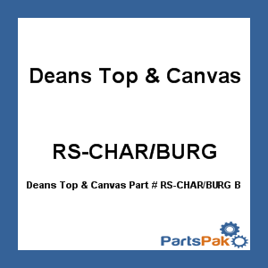 Deans Top & Canvas RS-CHAR/BURG; Bass Boat Seat Char/Burg