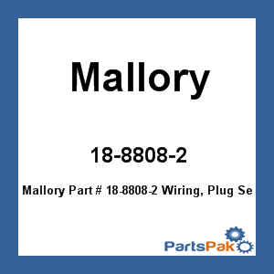 Mallory 18-8808-2; Wiring, Plug Set
