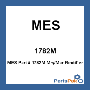 MES 1782M; Mry/Mar Rectifier