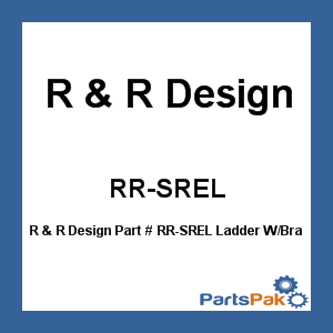 R & R Design RR-SREL; Ladder W/Bracket