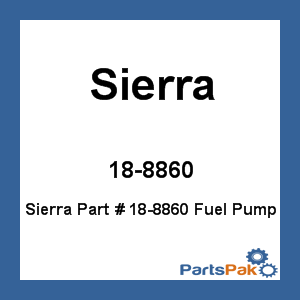 Sierra 18-8860; Fuel Pump
