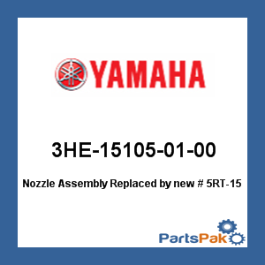 Yamaha 3HE-15105-01-00 Nozzle Assembly; New # 5RT-15105-00-00