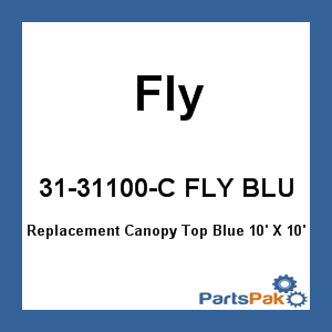 Fly Racing 31-31100-C FLY BLU; Replacement Canopy Top Blue 10' X 10'