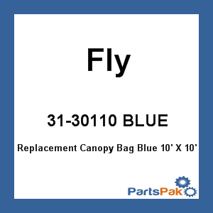 Fly Racing 31-30110 BLUE; Replacement Canopy Bag Blue 10' X 10'