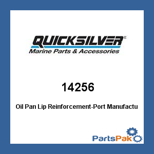 Quicksilver 14256; Oil Pan Lip Reinforcement-Port- Replaces Mercury / Mercruiser