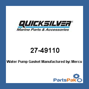 Quicksilver 27-49110; Water Pump Gasket- Replaces Mercury / Mercruiser