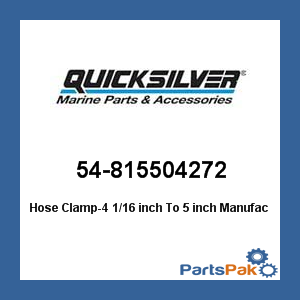 Quicksilver 54-815504272; Hose Clamp-4 1/16 inch To 5 inch- Replaces Mercury / Mercruiser