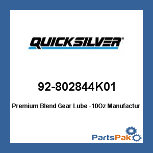 Quicksilver 92-802844K01; Premium Blend Gear Lube -10Oz Replaces Mercury / Mercruiser