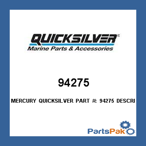 Quicksilver 94275; LINK, Boat Marine Parts Replaces Mercury / Mercruiser