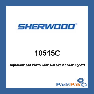 Sherwood 10515C; Cam Screw Assembly