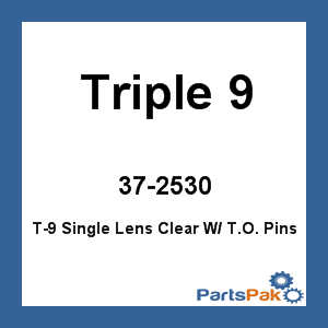 Triple 9 37-2530; T-9 Single Lens Clear W/ T.O. Pins