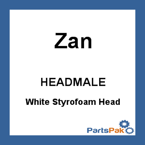 Zan HEADMALE; White Styrofoam Head