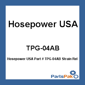 Hosepower USA TPG-04AB; Strain Relief (1000)