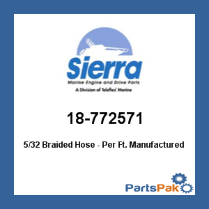 Sierra 18-772571; 5/32 Braided Hose - Per Ft.