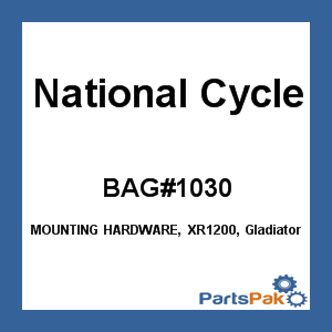 National Cycle BAG 1030; MOUNTING HARDWARE, XR1200, Gladiator