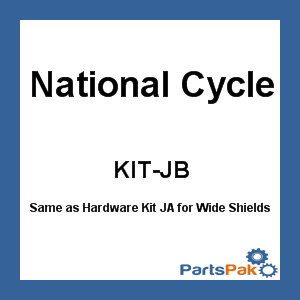 National Cycle KIT-JB; Same as Hardware Kit JA for Wide Shields