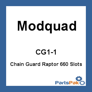 Modquad CG1-1; Chain Guard Raptor 660 Slots