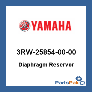 Yamaha 3RW-25854-00-00 Diaphragm Reservor; 3RW258540000