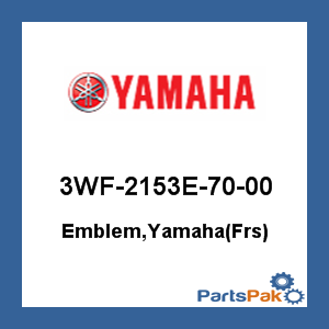 Yamaha 3WF-2153E-70-00 Emblem, Yamaha; New # 3WF-2153E-71-00