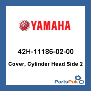 Yamaha 42H-11186-02-00 Cover, Cylinder Head Side 2; 42H111860200
